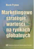 Marketingowe strategie wartości na rynkach globalnych