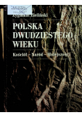 Polska dwudziestego wieku