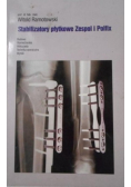 Stabilizatory płytkowe Zespol i Polfix