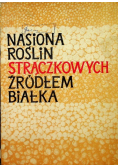 Nasiona roślin strączkowych źródłem białka