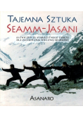 Tajemna Sztuka Seamm Jasani