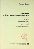 Układy półprzewodnikowe analiza i projektowanie przy użyciu maszyn cyfrowych