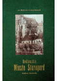 Królewskie miasto Starogard
