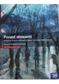 Ponad słowami Podręcznik do języka polskiego dla liceum i technikum