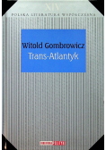 Trans  Atlantyk NOWA