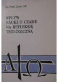 Wpływ nauki o czasie na refleksję teologiczną