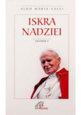 Iskra nadziei Jan Paweł II