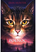 Wojownicy Nowa przepowiednia Tom 1 Północ