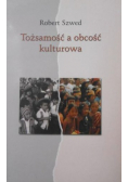 Tożsamość a obcość kulturowa