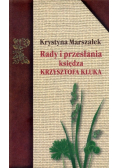 Rady i przesłania księdza Kszysztofa Kluka