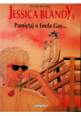 Jessica Blandy 1 Pamiętaj o Enola Gay