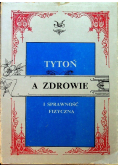 Tytoń a zdrowie i sprawność fizyczna