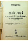 Zbiór zadań z geometrii analitycznej na płaszczyźnie i w przestrzeni 1948 r