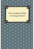 The Complete Works of George Herbert