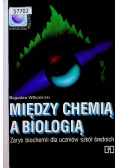 Między chemią a biologią