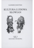 Kultura Ludowa Słowian Tom 2 część 2 Kultura duchowa TW