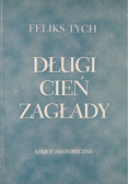 Długi cień zagłady
