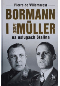 Bormann i Gestapo Muller na usługach Stalina