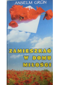 Zamieszkać w domu miłości