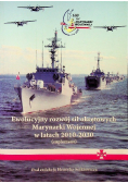 Ewolucyjny rozwój sił okrętowych Marynarki Wojennej w latach 2010 2030