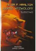 Judasz wyzwolony Śledztwo