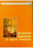 Ze świętym Wojciechem w trzecie tysiąclecie