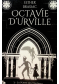 Octavie d Urville Tome 3 la porte des tenebres