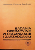 Badania operacyjne w organizacji i zarządzaniu