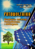 Fotowoltaika Urządzenia instalacje fotowoltaiczne i elektryczne