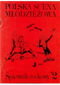 Polska scena młodzieżowa śpiewnik rockowy