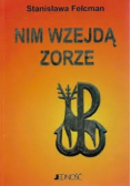 Nim wzejdą zorze