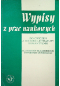 Wypisy z prac naukowych do ćwiczeń z historii literatury romantyzmu