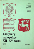Urzędnicy małopolscy XII XV wieku Spisy