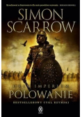 Orły imperium 3. Polowanie