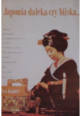 Japonia daleka czy bliska