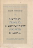 Reforma szkolna w Królestwie Polskim w 1862 r.