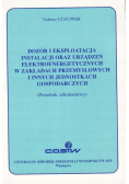 Dozór i eksploatacja instalacji oraz urządzeń elektroenergetycznych w zakładach przemysłowych i innych jednostkach gospodarczych