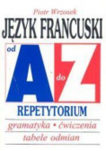 Repetytorium Od A do Z Język francuski