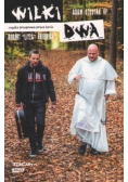 Wilki dwa Męska przeprawa przez życie
