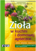 Zioła w kuchni i domowej apteczce