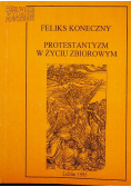 Protestantyzm w życiu zbiorowym