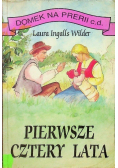 Pierwsze cztery lata