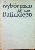 Wybór pism ks Jana Balickiego