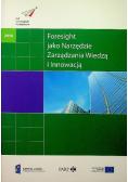 Foresight jako narzędzie zarządzania wiedzą i innowacją