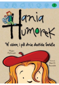 Hania Humorek Tom 7 W osiem i pół dnia dookoła