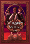 Wolność albo śmierć Tom 1