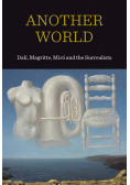 Another World Dali  Magritte Miro and the Surrealists