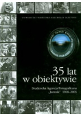 35 lat w obiektywie