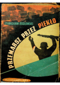 Przemarsz przez piekło Tom II 1949 r