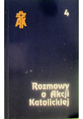 Rozmowy o akcji katolickiej 4